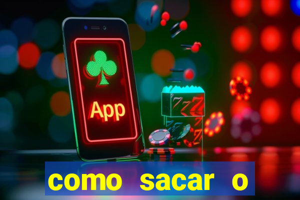 como sacar o dinheiro do jogo fortune tiger no celular